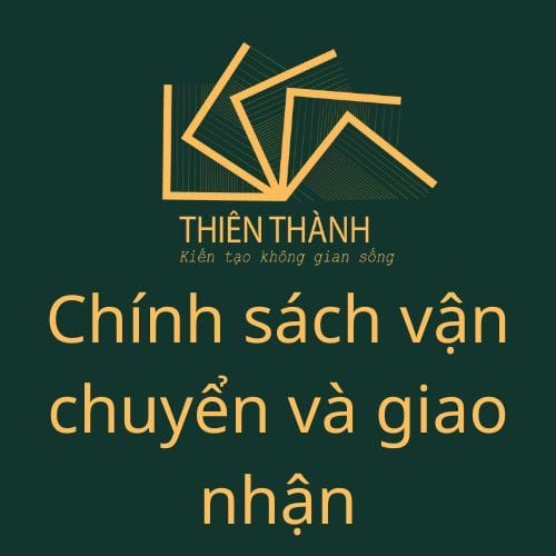 Chính sách vận chuyển và giao nhận