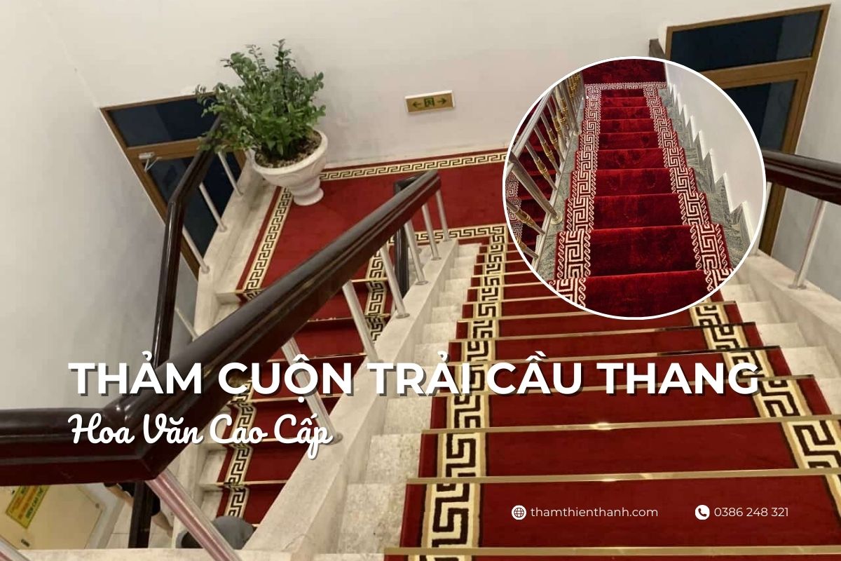 Thảm Cuộn Trải Cầu Thang Hoa Văn Cao Cấp – Sang Trọng 1 Thảm Cuộn Trải Cầu Thang