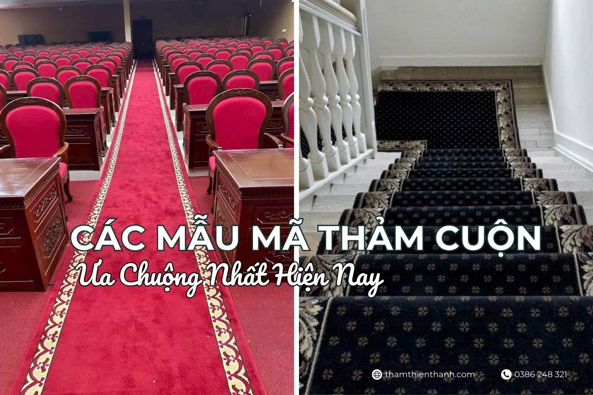 Các Mẫu Mã Thảm Cuộn Được Ưa Chuộng Nhất 2026